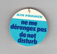 Air France "Ne Me Derangez Pas / Do Not Disturb" Pinback Sign - Werbung