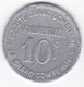30. Gard. La Grand Combe. Société Grand' Combienne D'alimentation 10 Centimes, En Aluminium Rond - Noodgeld