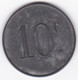 34. Hérault. Lespignan. La Populaire. 10 Centimes, En Zinc - Monetary / Of Necessity
