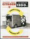 Publicité Années 50 + Fiche Technique "Traction Avant Citroën Camionnette 850 & 1200kg - Tube Citroën" - Camion