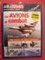 Air & Cosmos Aviation Guide Hors Série 2001 Les Avions De Combat Guide Mondial 190 Photos Et Fiches Techniques - Aviation