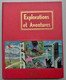 Album Chromos Complet Nestlé - Explorations Et Aventures - Albums & Catalogues