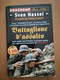 BATTAGLIONE D'ASSALTO -SVEN HASSEL -SONZOGNO 2000 - Guerra 1939-45