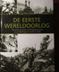 De Eerste Wereldoorlog - Een Uniek Overzicht Van Alle Gebeurtenissen ... In Woord En Beeld - Door A. Wiest - 1914-1918 - Weltkrieg 1914-18