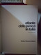 ATLANTE DELLA PESCA IN ITALIA -SADEA SANSONI - Caccia E Pesca