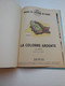 EO BD Les Timour La Colonne Ardente,images De L'histoire Du Monde, 1956 ..PIN01.22 - Timour