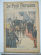 LE PETIT PARISIEN N° 614 -11 NOVEMBRE 1900 - ROI DES BELGES A L’ELYSEE - DECOUVERT  DANS LES ALPES LE CORPS DU CAPITAINE - Le Petit Parisien