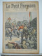 LE PETIT PARISIEN N°628 – 17 FEVRIER 1901 – BOERS – ACCIDENT EN SEINE AU PONT DE CHARENTON - Le Petit Parisien