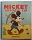 ALBUM BD MICKEY CHERCHEUR D'OR - HACHETTE  - 1931 Enfantina - Disney