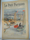 LE PETIT PARISIEN N°930 - 2 DECEMBRE 1906 - COURSE DE SCOOTERS - CHASSEUR ENLIZE DANS UN TROU DE LAPINS - Le Petit Parisien