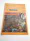 BD OBJET PUBLICITAIRE, CHEVRON LES PLUS GRANDES PEURS DE TINTIN, Bel état..........PIN01.22 - Objets Publicitaires