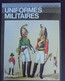 Uniformes Militaires - Grange Batelière - Ex Libris Georges Nabéra-Sartoulet - 1973 - Français