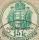 1891 Hungary Croatia Slovakia Vojvodina Serbia Romania Transylvania K.u.k Kuk - Revenue Tax Stamp - 15 Kr. COAT OF ARMS - Fiscale Zegels