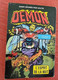 DEMON N°5 + N°6 La Dernière Greffe + Esprit De La Nuit (1977/8) Comics Pocket. - Demon