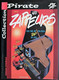 BD LES ZAPPEURS - 7 - Do Ré Mi Fa Sol Zap Si Do - Rééd. Pirate 2002 - Zappeurs, Les