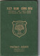 SOUTH VIETNAM Passport 1964 VIETNAM-SUD Passeport  – Reisepaß – Revenues/Fiscaux - Documenti Storici