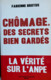 Fabienne Brutus : Chômage, Des Secrets Bien Gardés (La Vérité Sur L' ANPE) (JC Gawsewitch Ed. - 2006 - 270 Pages) - Other & Unclassified