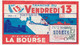 FRANCE - Loterie Nationale - 1/10ème -  Dixième De La Bourse, Tranche Du Vendredi 13 - Octobre 1972 - Lottery Tickets