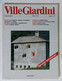 51576 - Ville Giardini Nr 214 - Marzo 1987 - Casa, Giardino, Cucina