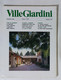 51605 - Ville Giardini Nr 235 - Marzo 1989 - Casa, Giardino, Cucina