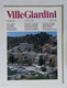 51622 - Ville Giardini Nr 245 - Febbraio 1990 - Maison, Jardin, Cuisine
