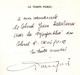 COLONEL TRINQUIER  LE TEMPS PERDU GUERRE GUERRE 1939 1945 INDOCHINE ALGERIE PONCHARDIER SERVICE ACTION MAQUIS GUERILLA - Français