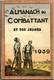1939.Almanach Du Combattant Et Des Jeunes.Jacques Péricard Collaborationniste.Légion Française Des Combattants.Vichy. - Français