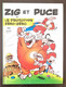 GREG: Zig Et Puce Et Le Prototype Zéro-zéro. Ed Recreabull (bandes Dessinées) - Zig Et Puce