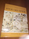 ANTICHE CARTE NAUTICHE -LUCIO BOZZANO -EDINDUSTRIA 1961 NUMERATO 401 - Nautical Charts