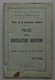 Petit Livre, Police De La Circulation Routière, AR Du 8 Avril 1954 Avec Ses 2 Annexes - Droit