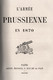 M. DE BISMARCK   PAR L. BAMBERGER 1868  + L ARMEE PRUSSIENNE  PAR ???  1870 - Français