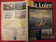 3 Revues La Loire Et Ses Terroirs. 1994-1995. N° 13,14,16. Pilote De Loire Canuts Cosne Abeilles Retz Civelles - Turismo E Regioni