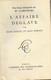 UNE CAUSE DESESPEREE DE MAITRE CAMPINCHI L AFFAIRE DEGLAVE ( HERIN NORD ) DE RENE MIQUEL ET JEAN DORIAN - 1ERE EDITION - Champs-Elysées