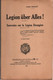 LEGION UBER ALLES !  SOUVENIRS SUR LA LEGION ETRANGERE  PAR A. RAULET  1936 - Français