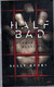 Rare Lot De 3 Romans - Half Bad Sally Green - Quête Noire * Traque Blanche Et Nuit Rouge Editions Milan 2015 + Cadeau - Roman Noir