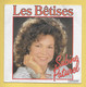 Disque Vinyle 45 Tours : SABINE PATUREL  : Les Bêtises..Scan B  : Voir 2 Scans - Kinderlieder