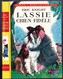 Hachette - Idéal Bibliothèque - Série Lassie  - Eric Knight - "Lassie Chien Fidèle" - 1983 - Ideal Bibliotheque
