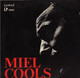 * LP * MIEL COOLS - SAME (Belgium 1965 EX-!!) - Andere - Nederlandstalig