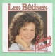 Disque Vinyle 45 Tours : SABINE PATUREL  : Les Bêtises..Scan A  : Voir 2 Scans - Kinderlieder