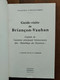 Petit Livre : BRIANCON - VAUBAN Par Fernand Carlhian-Ribois - Provence - Alpes - Côte D'Azur - Hautes-Alpes (05) - Alpes - Pays-de-Savoie