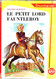 Le Petit Lord Fauntleroy - Frances Burnett - Novembre 1970 - Bibliothèque Rouge Et Or