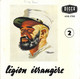 EP 45 RPM (7")  Musique De La Légion étrangère  "  Légion étrangère N° 2  " - Musiche Del Mondo