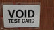 TEST CARD VOID NEW WITH BLISTER  Rare - Origine Inconnue