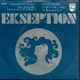 * 7" *  EKSEPTION - PEACE PLANET (Holland 1970) - Instrumental