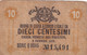 10 CENTESIMI BUONO DI CASSA A CORSO LEGALE DA DIECI CENTESIMI CASSA VENETA DEI PRESTITI 2 GENNAIO 1918 Q0085 - [ 4] Emissioni Provvisorie