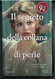 IL SEGRETO DELLA COLLANA DI PERLE DI JANE CORRY  EDITORE NEWTON COMPTON STAMPA 2011 PAGINE 428 DIMENSIONI CM 21x14 COPER - Classiques