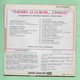 Disque Vinyle 45 Tours : THIERRY LE LURON  :  Voir Les Titres Dans La Description..Scan B  : Voir 2 Scans - Comiques, Cabaret