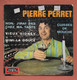Disque Vinyle 45 Tours : PIERRE  PERRET :  Voir Les 4 Titres Des Chansons..Scan B  : Voir 2 Scans - Comiche