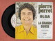 Disque Vinyle 45 Tours : PIERRE  PERRET :  OLGA..Scan D  : Voir 2 Scans - Comiche