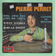 Disque Vinyle 45 Tours : PIERRE  PERRET :  Voir Les 4 Titres Des Chansons..Scan C  : Voir 2 Scans - Comiques, Cabaret